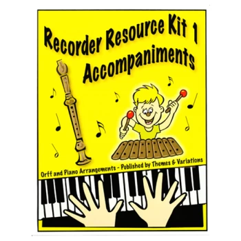 116A  The Complete Recorder Resource Kit 1 Piano and Orff Accompaniment