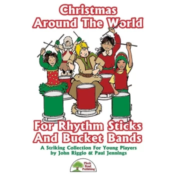PR-RS-216   Christmas Around The World For Rhythm Sticks And Bucket Bands