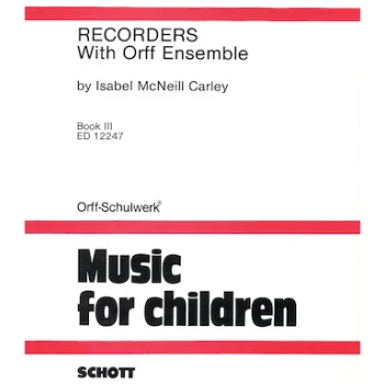 HL49003062     Recorders With Orff Ensemble – Book 3