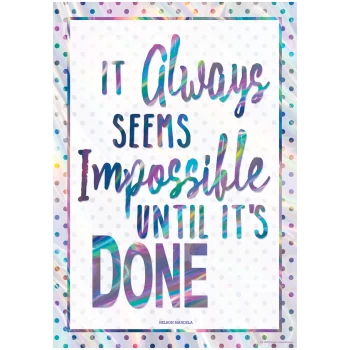 TCR7440     It Always Seems Impossible Until It's Done - Positive Poster