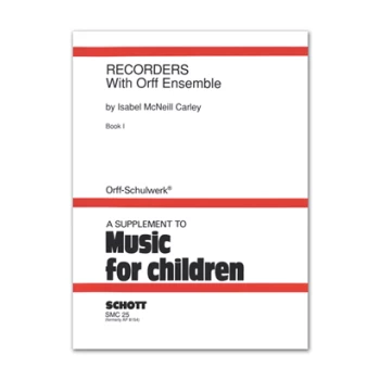 HL49012150     Recorders with Orff Ensemble - Book 1