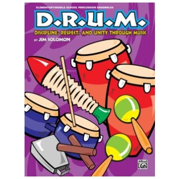 00-BMR08009     D.R.U.M.: Discipline, Respect, and Unity Through Music