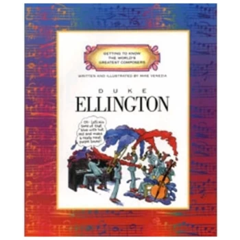 SCH003    Duke Ellington, Getting to Know the Greatest Composers