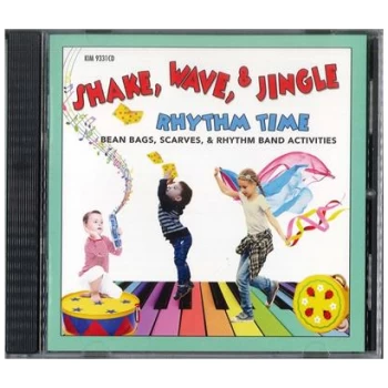 KBKIM9331CD     Shake, Wave, & Jingle Rhythm Time