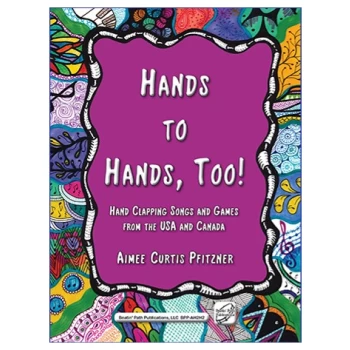 BPP-AH2H2  Hands to Hands Too - Hand Clapping Songs and Games from the USA and Canada - Book and Online Materials
