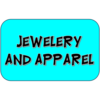 Jewelery and Apparel