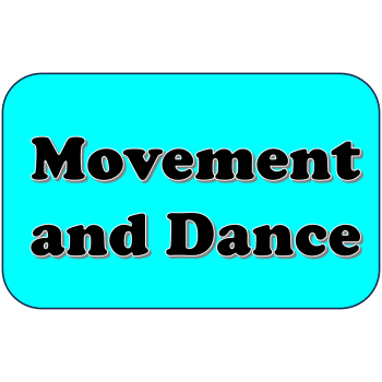 Movement and Dance
